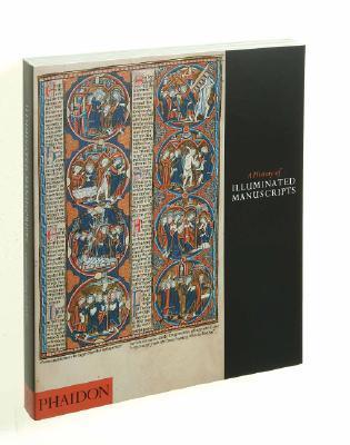 A History of Illuminated Manuscripts