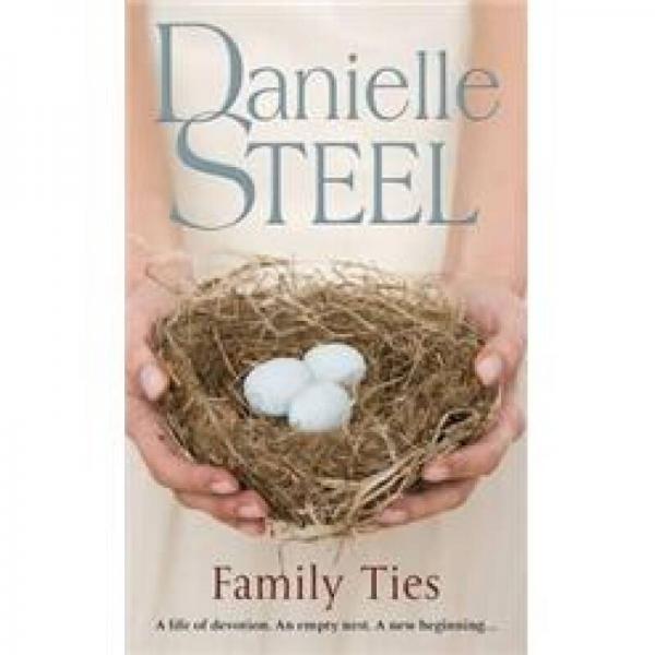 Family Ties A Novel. Danielle Steel