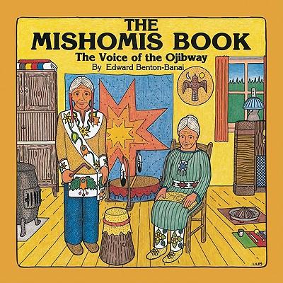 TheMishomisBook:TheVoiceoftheOjibway