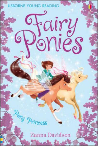 Fairy Ponies Pony Princess (Young Reading Series 3)