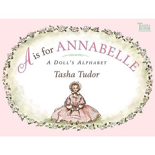 A is for Annabelle: A Doll's Alphabet