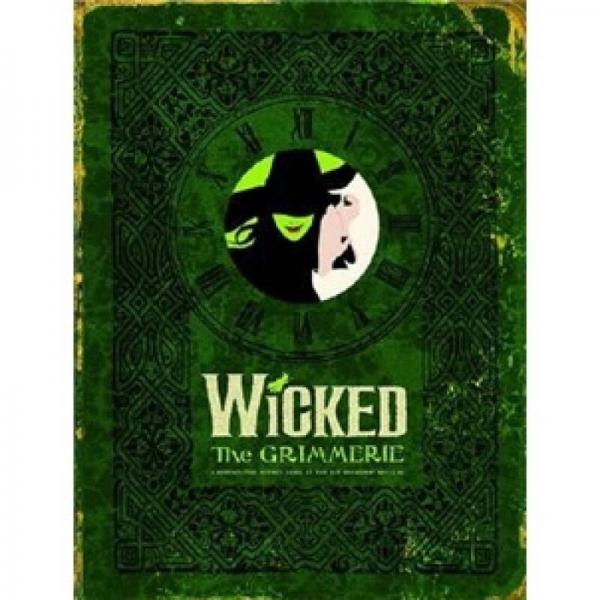 Wicked[壞女巫: 魔法壞女巫: 幕后巫術(小說)]