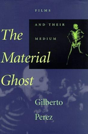 The Material Ghost