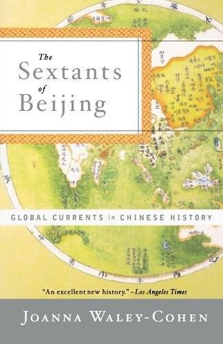 The Sextants of Beijing：Global Currents in Chinese History