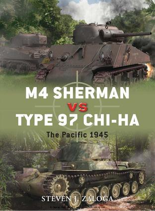 M4 Sherman vs Type 97 Chi-Ha: The Pacific 1941-45