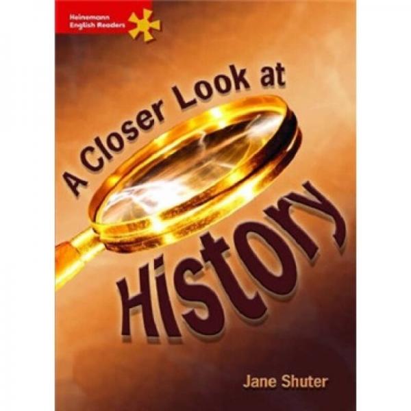 Heinemann English Readers-A Closer Look at History