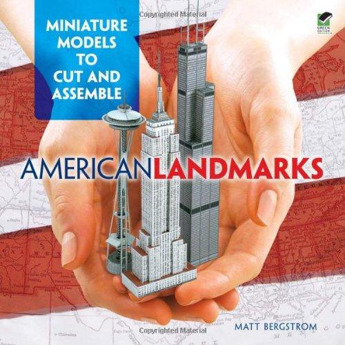 AmericanLandmarks:MiniatureModelstoCutandAssemble