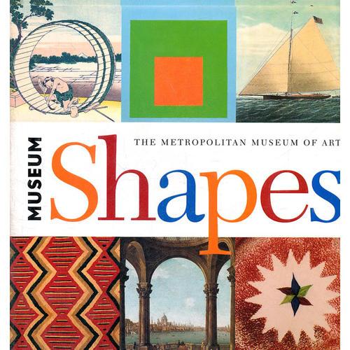 Museum Shapes (The Metropolitan Museum of Art) 《在纽约大都会博物馆学形状》 (精装)