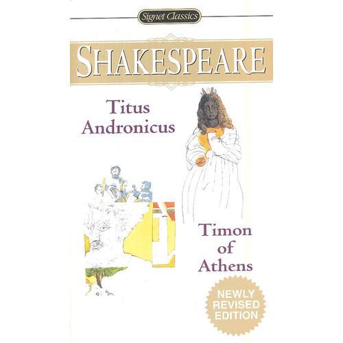 Shakespeare Titus Andronicus and Timon of Athens 奧瑟羅泰特斯-安特洛尼克斯/ 雅典的泰門(mén) 