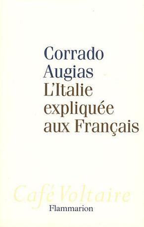 L'Italie expliquée aux Fran?ais