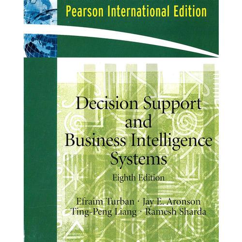 Decision Support and Business Intelligence Systems:International Edition