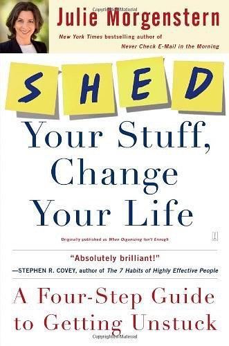 SHED Your Stuff, Change Your Life