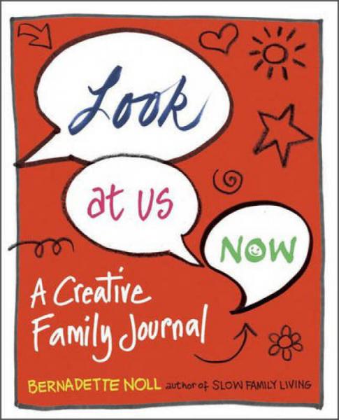 Look at Us Now  A Creative Family Journal
