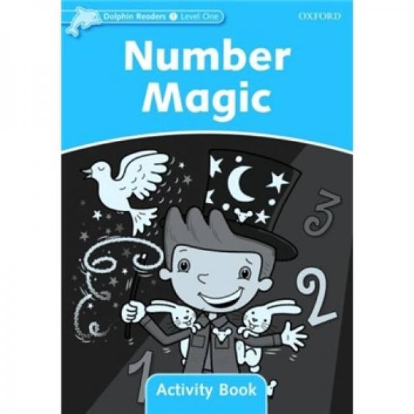 Dolphin Readers Level 1: Number Magic Activity Book[海豚讀物 第一級(jí) ：數(shù)字魔術(shù) 活動(dòng)用書(shū)]