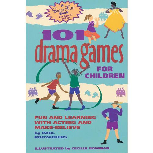 101 Drama Games for Children