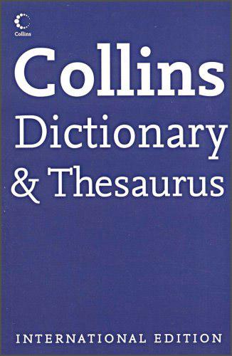CollinsEnglishDictionaryandThesaurus