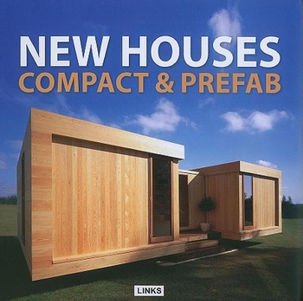 NewHouses:Compact&Prefab