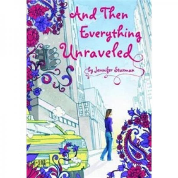 And Then Everything Unraveled