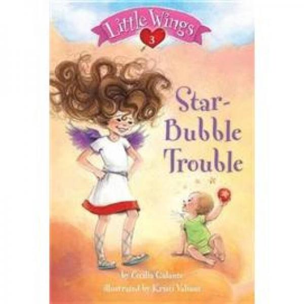 Little Wings #3: Star-Bubble Trouble 