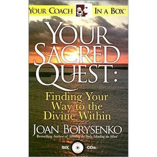 YourSacredQuest:FindingYourWaytotheDivineWithin
