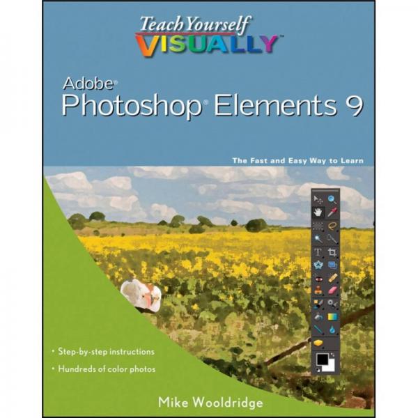 Teach Yourself Visually Photoshop Elements 9  看圖自學(xué)Photoshop Elements 