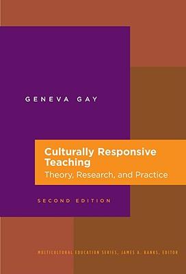 CulturallyResponsiveTeaching:Theory,Research,andPractice