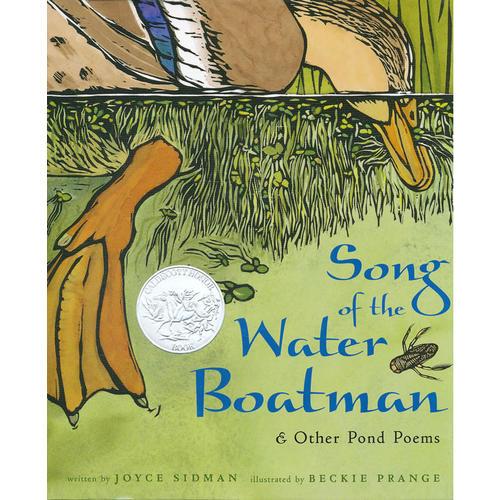 Song of the Water Boatman and Other Pond Poems 船夫之歌以及河塘歌曲 2006年凯迪克银奖 9780618135479