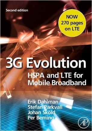 3G Evolution, Second Edition：HSPA and LTE for Mobile Broadband