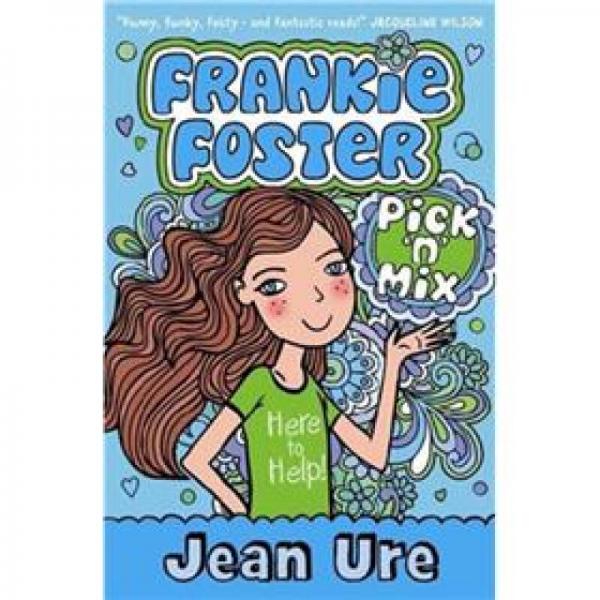 Pick 'n' Mix. by Jean Ure (Frankie Foster)