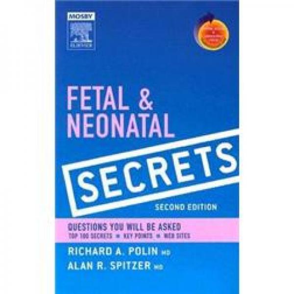 Fetal & Neonatal Secrets胎儿和新生儿揭秘