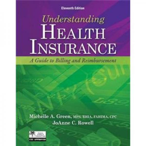 Understanding Health Insurance: A Guide to Billing and Reimbursement
