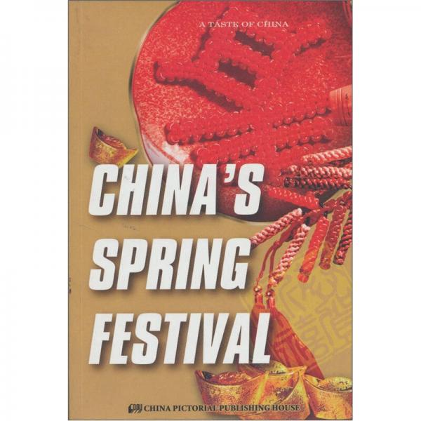 CHINAS SPRING FESTIVAL