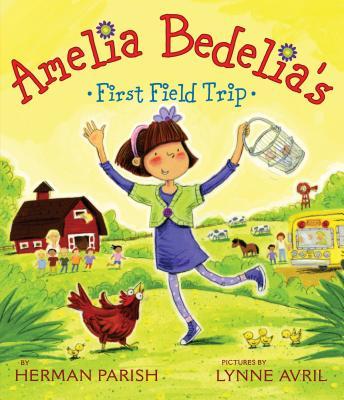 AmeliaBedelia'sFirstFieldTrip