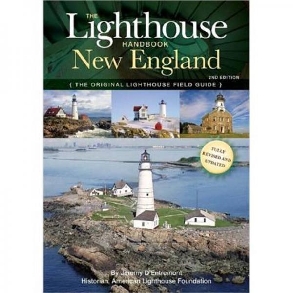 The Lighthouse Handbook New England 2nd Edition