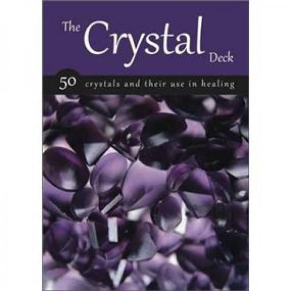 Crystal Deck: 50 Crystals and Their Use in Healing
