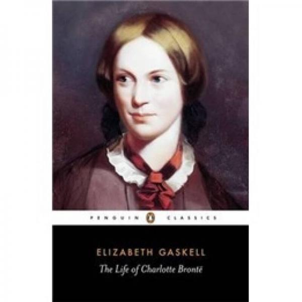 The Life of Charlotte Bronte