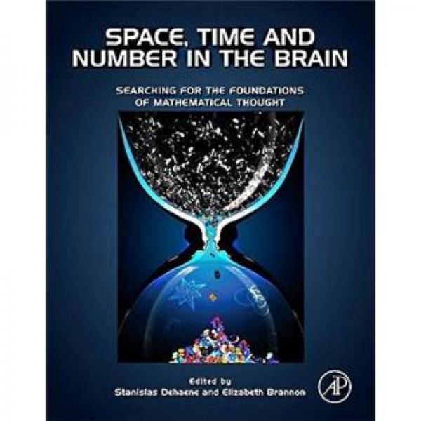 Space Time and Number in the Brain大脑中的空间，时间与数字：寻找数学思想的基础