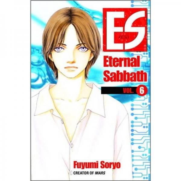 ES: Eternal Sabbath: Volume 6