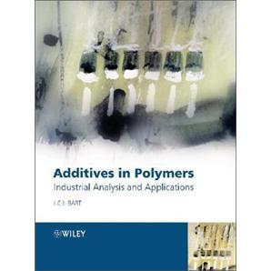 AdditivesinPolymers:IndustrialAnalysisandApplications