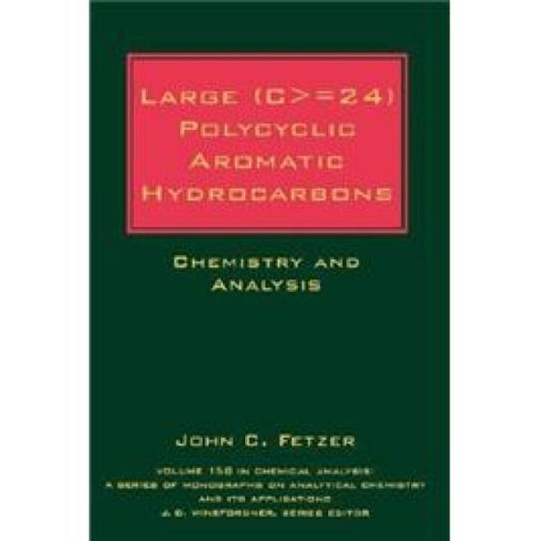 Large(C>=24)PolycyclicAromaticHydrocarbons:ChemistryandAnalysis