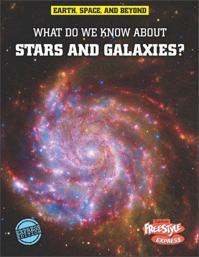 WhatDoWeKnowAboutStarsandGalaxies