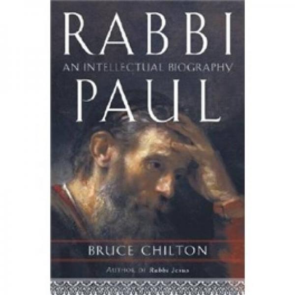 Rabbi Paul: An Intellectual Biography