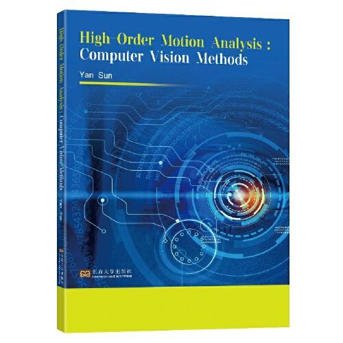High-order Motion Analysis: Computer Vision Methods（高阶运动分析 : 计算机视觉方法）