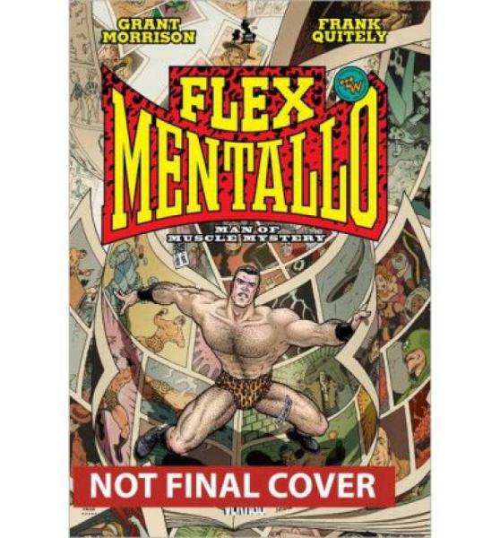 Flex Mentallo: Man of Muscle Mystery