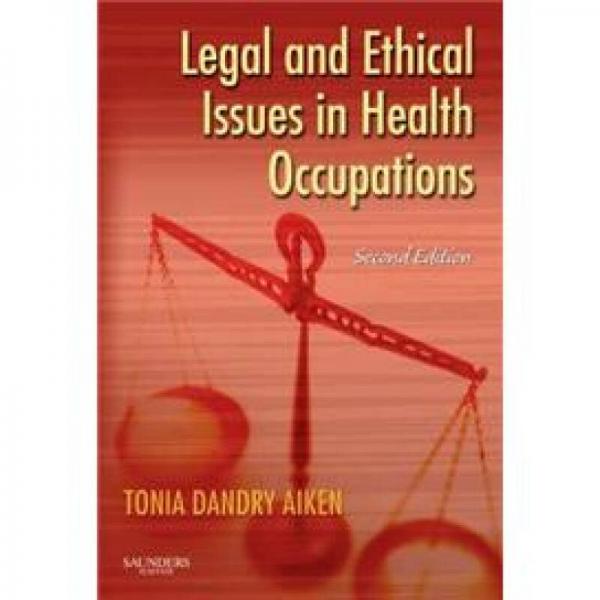 Legal and Ethical Issues in Health Occupations卫生行业法律及伦理