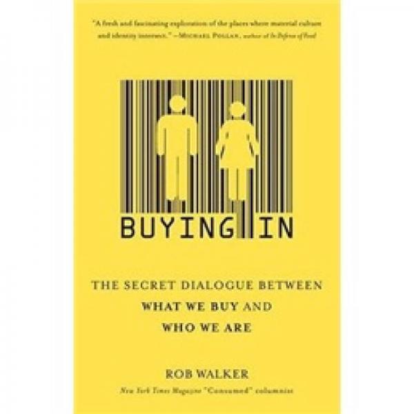 Buying In: What We Buy and Who We Are