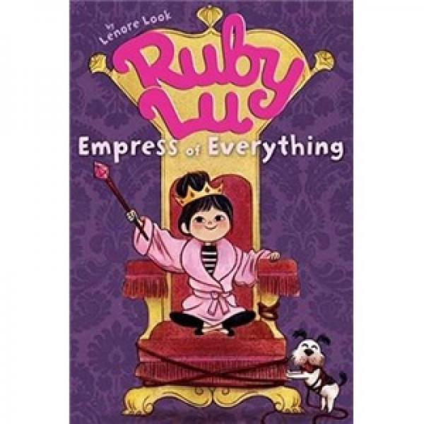 Ruby Lu Empress of Everything