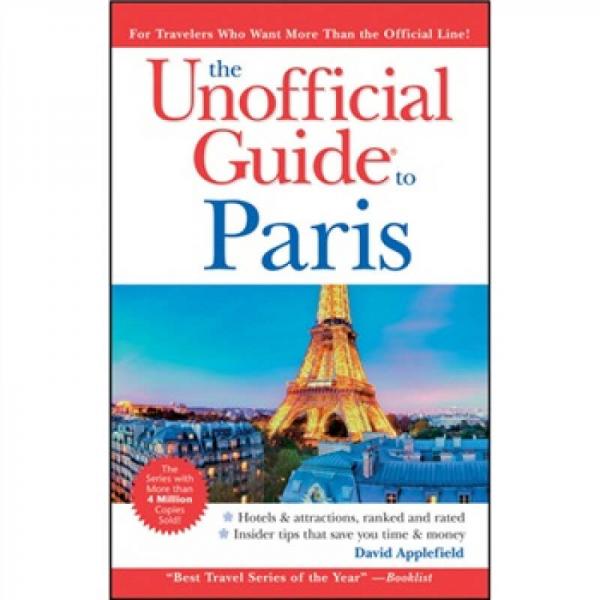 The Unofficial Guide to Paris, 6th Edition[巴黎旅游指南]