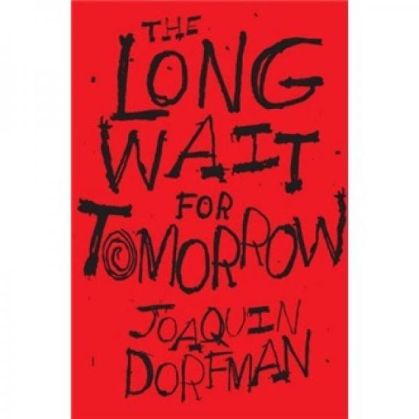 The Long Wait for Tomorrow