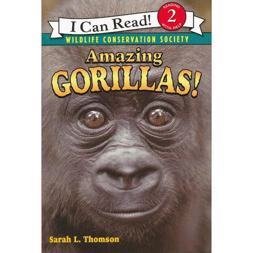 Amazing Gorillas! 神奇的大猩猩！（I Can Read,Level 2）